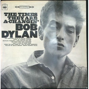 BOB DYLAN The Times They Are A-Changin' (CBS S 62251) Holland 1967 reissue LP of 1964 album (Folk Rock)